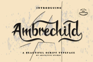 Ambrechild Script: A Unique Typographic Solution for Modern Designers