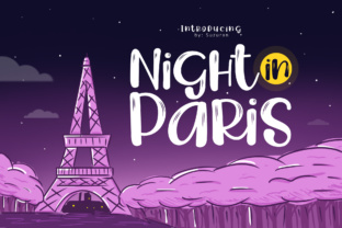 Night in Paris: A Guide to the City's Enchanting Evening Experience